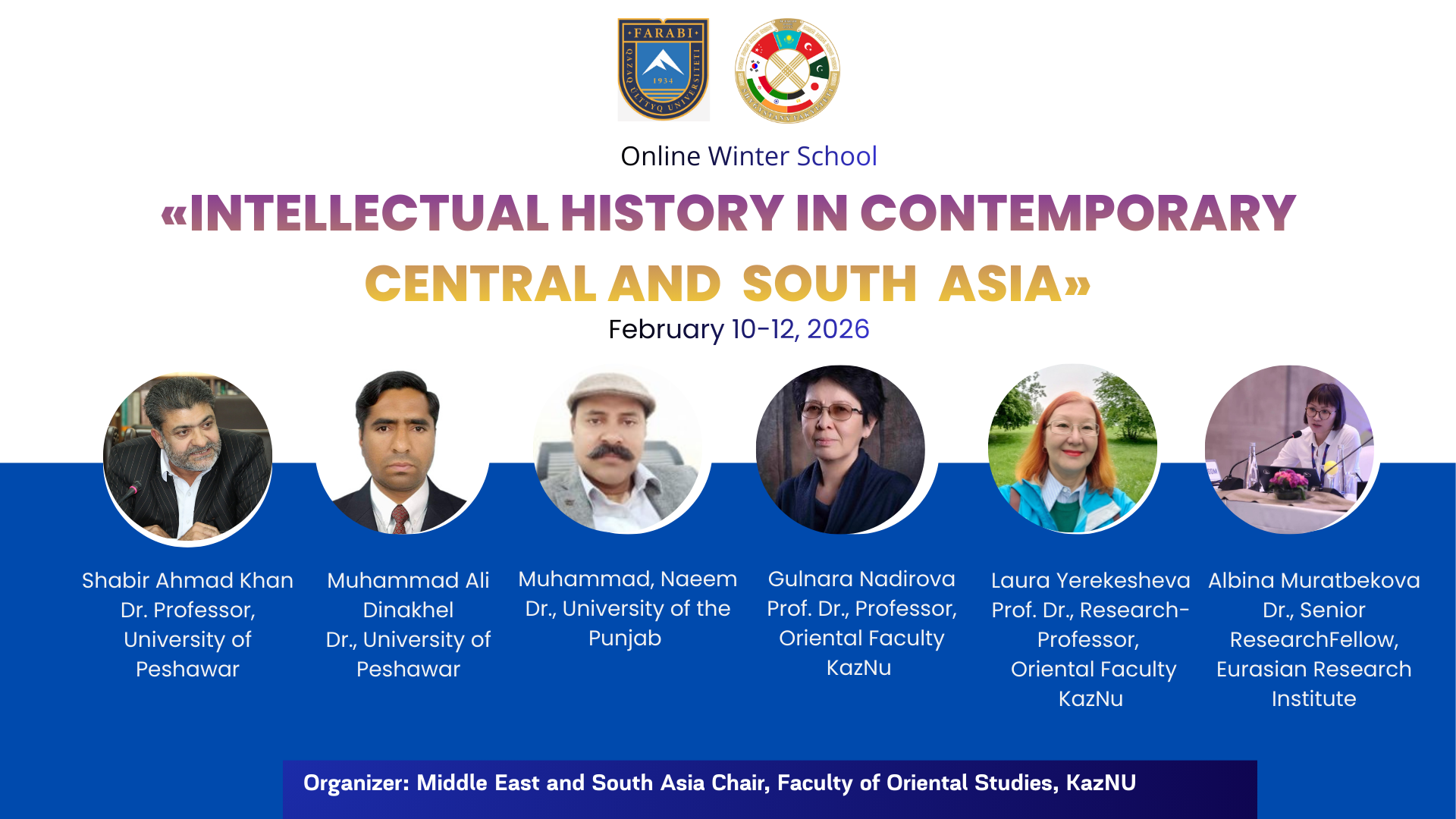 ҚАЗҰУ-ДА «ҚАЗІРГІ ОРТАЛЫҚ ЖӘНЕ ОҢТҮСТІК АЗИЯДАҒЫ ИНТЕЛЛЕКТУАЛДЫ ТАРИХ» АТТЫ ОНЛАЙН ҚЫСҚЫ МЕКТЕБІ БАСТАЛДЫ